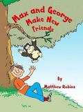 Cover: Max and George Make New Friends - ShieldCrest