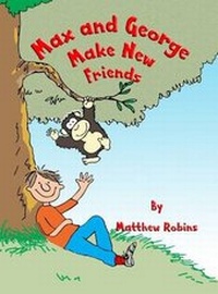 Enlarge image Cover: Max and George Make New Friends - ShieldCrest