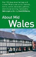 Cover: About Wales Pocket Series: About Mid Wales - Graffeg Limited