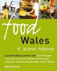 Abbildung von: Food Wales - A Second Helping - Graffeg Limited