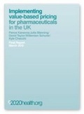 Cover: Implementing Value-based Pricing for Pharmaceuticals in the UK - 2020Health.org