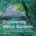 Cover: Discovering Welsh Gardens - Graffeg Limited
