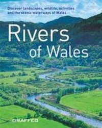 Abbildung von: Rivers of Wales - Graffeg Limited