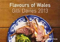 Abbildung von: Flavours of Wales Calendar 2013 - Graffeg Limited
