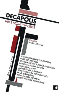 Enlarge image Cover: Decapolis - Comma Press