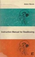 Cover: Instruction Manual for Swallowing - Comma Press