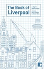 Cover: The Book of Liverpool - Comma Press