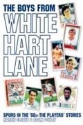 Cover: Boys From White Hart Lane - Vision Sports Publishing