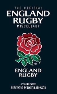 Abbildung von: Official England Rugby Miscellany - Vision Sports Publishing Ltd