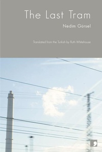 Enlarge image Cover: The Last Tram - Comma Press