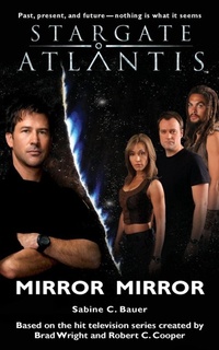 Enlarge image Cover: Stargate Atlantis: Mirror, Mirror - Fandemonium Ltd