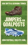 Cover: Jumpers for Goalposts - Elliott & Thompson Limited