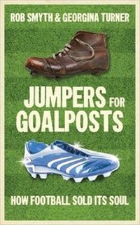 Enlarge image Cover: Jumpers for Goalposts - Elliott & Thompson Limited