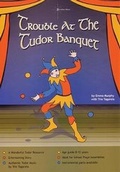 Cover: Trouble at the Tudor Banquet - Starshine Music