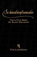 Cover: Schadenfreude - Elliott & Thompson Limited