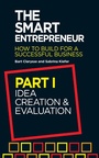 Cover: The Smart Entrepreneur (Part I: Idea creation and evaluation) - Elliott & Thompson