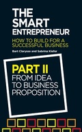 Cover: The Smart Entrepreneur (Part II: From idea to business proposition) - Elliott & Thompson