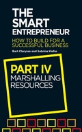 Cover: The Smart Entrepreneur (Part IV: Marshalling resources) - Elliott & Thompson