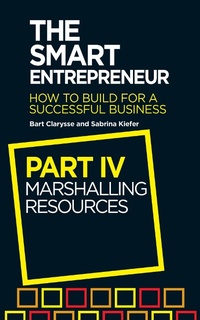 Enlarge image Cover: The Smart Entrepreneur (Part IV: Marshalling resources) - Elliott & Thompson