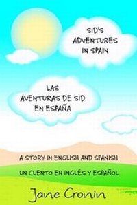 Abbildung von: Sid's Adventures in Spain - Moyhill Publishing