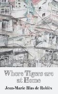 Cover: Where Tigers are at Home - Dedalus Ltd