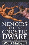 Cover: Memoirs of a Gnostic Dwarf - Dedalus