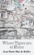 Cover: Where Tigers Are At Home - Dedalus