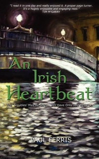 Enlarge image Cover: An Irish Heartbeat - Grosvenor House Publishing Ltd