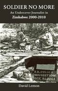Cover: Soldier No More - Grosvenor House Publishing Ltd