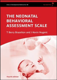Abbildung von: Neonatal Behavioral Assessment Scale - Mac Keith Press