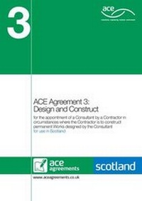 Abbildung von: ACE Agreement 3: Design and Construct (Scotland) - Association for Consultancy and Engineering (ACE)
