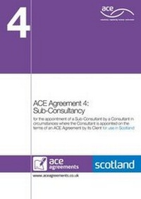 Abbildung von: ACE Agreement 4; Sub-consultancy (Scotland) - Association for Consultancy and Engineering (ACE)