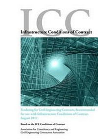 Enlarge image Cover: Tendering for Civil Engineering Contracts - Recommended for Use with Infrastructure Conditions of Contract - Association for Consultancy and Engineering (ACE)