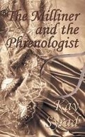 Cover: Milliner and the Phrenologist, The - Cinnamon Press