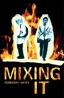 Cover: Mixing It - Frances Lincoln