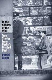 Enlarge image Cover: In the Shadow of the Wall - The National Archives