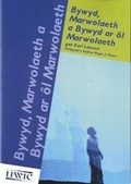 Cover: Bywyd, Marwolaeth a Bywyd ar l Marwolaeth - UWIC Press