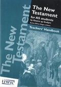 Cover: New Testament for AS Students, The - Teachers' Handbook - UWIC Press