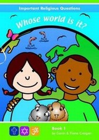 Enlarge image Cover: Important Religious Questions: 1. Whose World is It? - UWIC Press