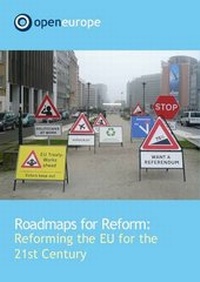Enlarge image Cover: Roadmaps to Reform - Open Europe