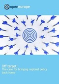 Cover: Off Target: The Case for Bringing Regional Policy Back Home - Open Europe