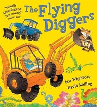 Enlarge image Cover: The Flying Diggers - Hodder Children's Books