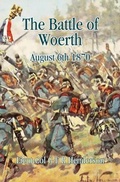 Cover: The Battle of Woerth August 6th 1870 - Helion & Company