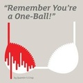 Cover: Remember You're a One-ball! - Chomu Press