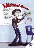 Cover: Michael Such, Blows His Own Trumpet - Educational Printing Services Ltd