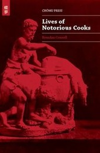 Enlarge image Cover: Lives of Notorious Cooks - Chomu Press