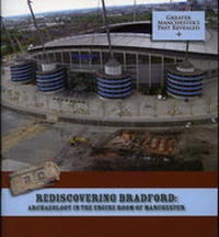 Abbildung von: Rediscovering Bradford - Oxford Archaeology North