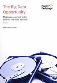Enlarge image Cover: The Big Data Opportunity - Policy Exchange
