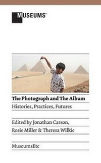 Abbildung von: The Photograph and the Album - MuseumsEtc