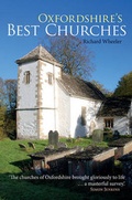 Cover: Oxfordshire's Best Churches - Fircone Books Ltd